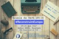 #ReconstruimEuropa:  Înscrie-te la Școala de vară DRIIE!