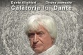 700 de ani de la moartea unui titan al poeziei europene/ „Călătoria lui Dante”, recital extraordinar al actorului Emil Boroghină, pe scena Teatrului Nottara